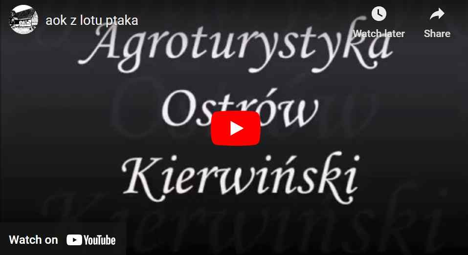 Agroturystyka Ostrw Kierwiski z lotu ptaka